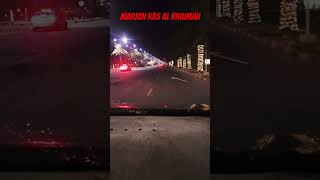 MARJAN RAK foryou viral foryou trending longdrive rasalkhaimah dxblife fypシ dubai night