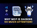 Why MCP (Model Context Protocol) Is Gaining So Much Attention in 2025!