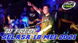 DJ FREDY TERBARU SELASA 18 MEI 2021 FULL BASS AT NASHVILLE