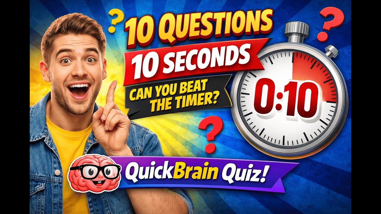 Can You Answer These 10 Questions Before Time Runs Out? ⏱️ | QuickBrain Quiz