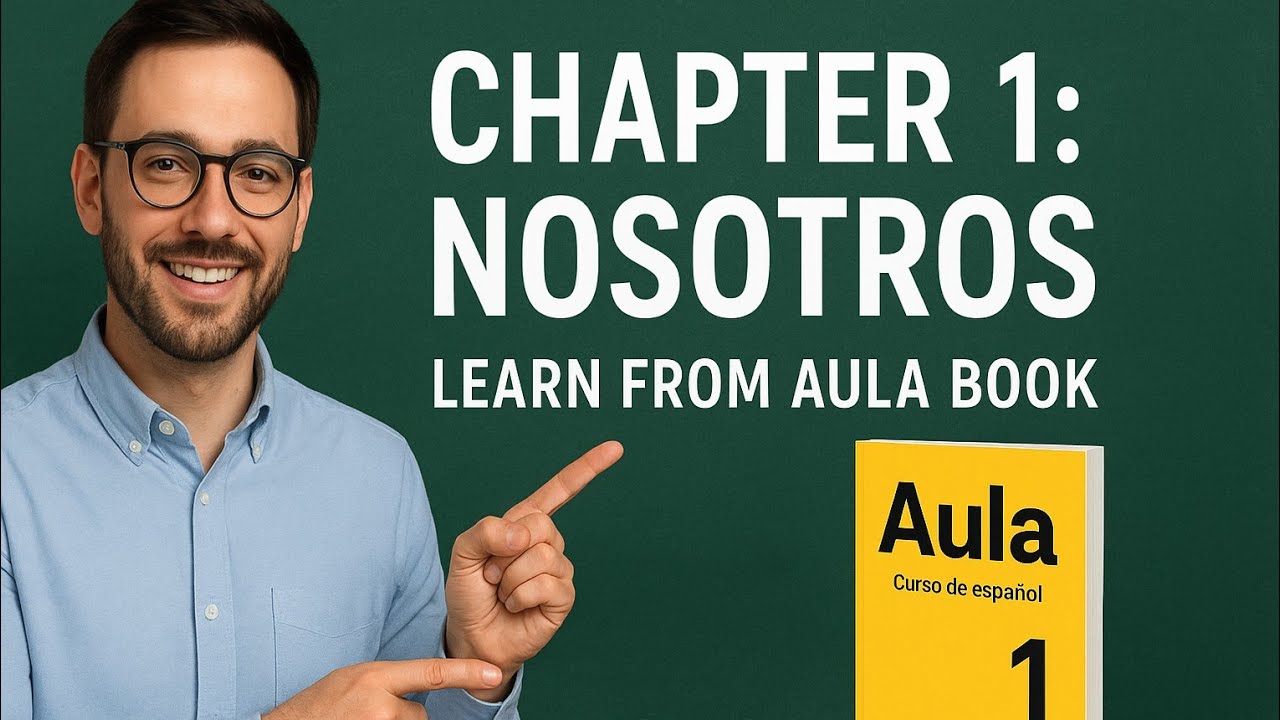 ¡Nosotros! Spanish Lesson 1 – Speak Spanish Like a Pro | Aula ...