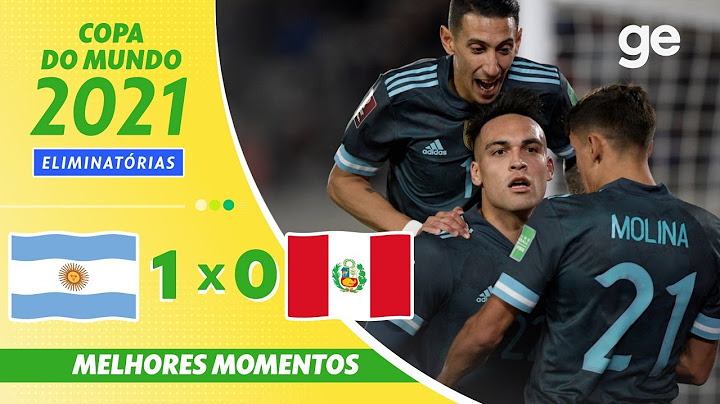 ARGENTINA 1 x 0 PERU| MELHORES MOMENTOS | 12ª RODADA ELIMINATÓRIAS DA COPA | ge.globo