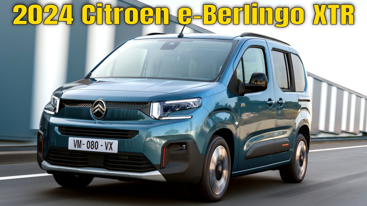 2024 Citroen e Berlingo XTR EV Revealed 