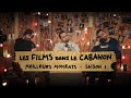 Les films dans le cabanon 89  meilleurs moments  saison 1