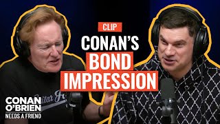 Flula Borg & Conan Roleplay As James Bond & A Bond Villain | Conan O'Brien Needs A Friend