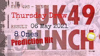 UK49s LUNCH | Math teacher HIT8ones | How to win May 07 and result on May 06