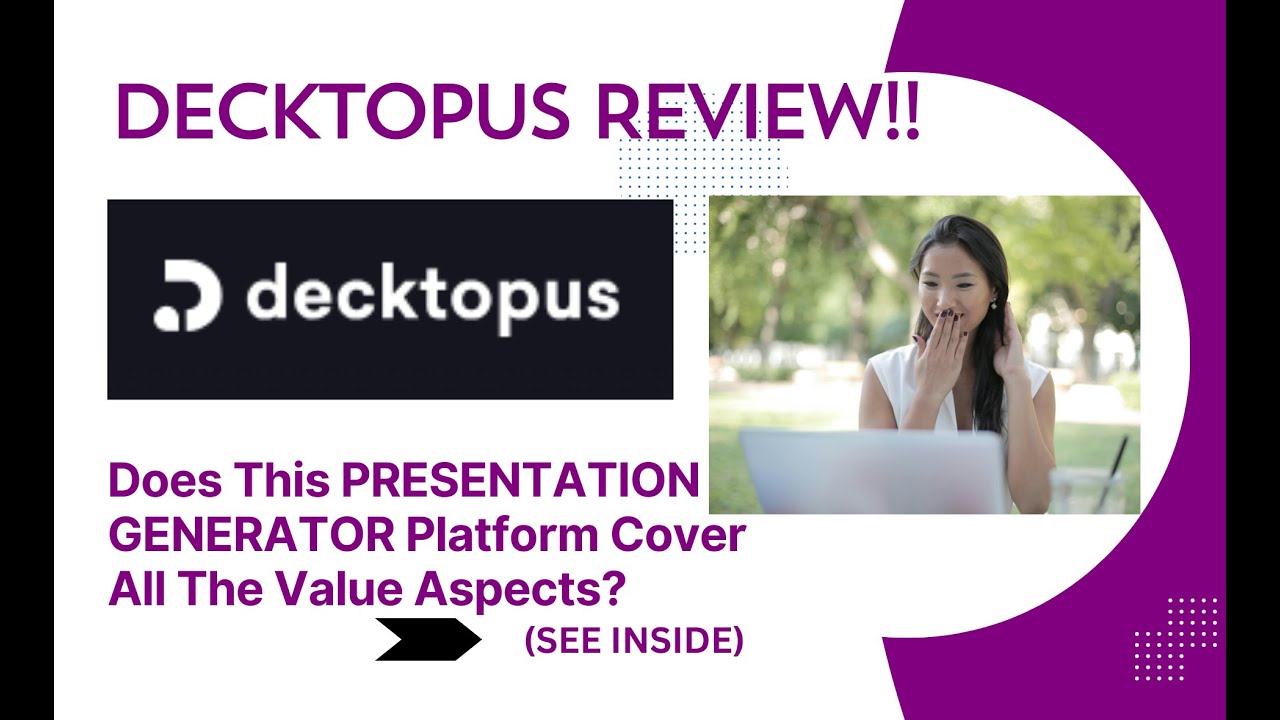 Decktopus REVIEW- Does This PRESENTATION GENERATOR Cover All The Value Aspects? See(View  Before Use