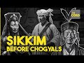 Sikkim before chogyals  the tribes of sikkim  lepchas  limboos  mangars  the cord