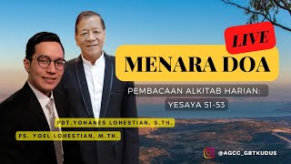 MENARA DOA - SELASA 01 JULI 2025 | YESAYA 51-53