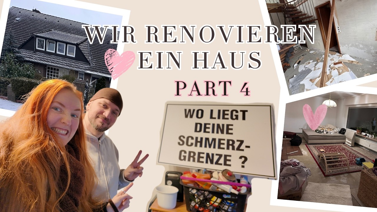Wir renovieren ein Haus  - VLOG - Part 4