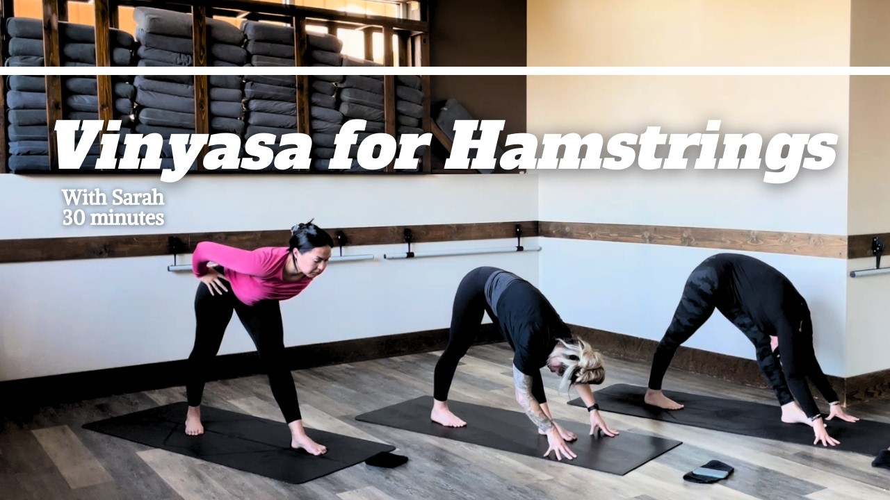 30-Minute Hamstring Flow | Yoga for Tight Hamstrings & Flexibility with Sarah Hause