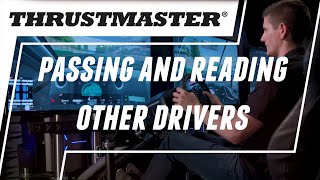 Passing & Reading Other Drivers | Thrustmaster Track Tips