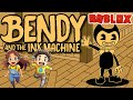 ROBLOX BENDY’S INK MACHINE STORY ! || Roblox Gameplay || Konas2002