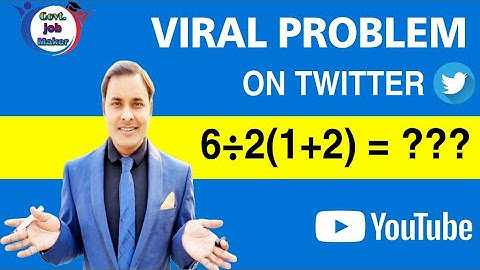 6÷2(1+2) = ? Mathematician Explains The Correct Answer : Viral problem on Twitter 😱