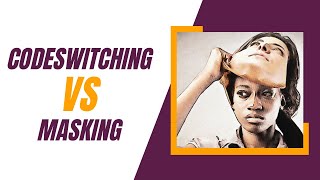 Do you know the differences between code-switching and masking? ~ Dr. Raquel Martin