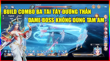 Đấu La Đại Lục Hồn Sư Đối Quyết: Build Đội Hình Dame Boss Với Ba Tái Tây Và Đường Thần - No Tam Ám
