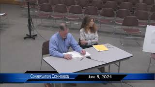 Conservation Commission Meeting June 5, 2024