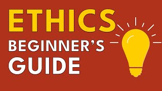 What Is Ethics? | Philosophy's Guide to Right and Wrong