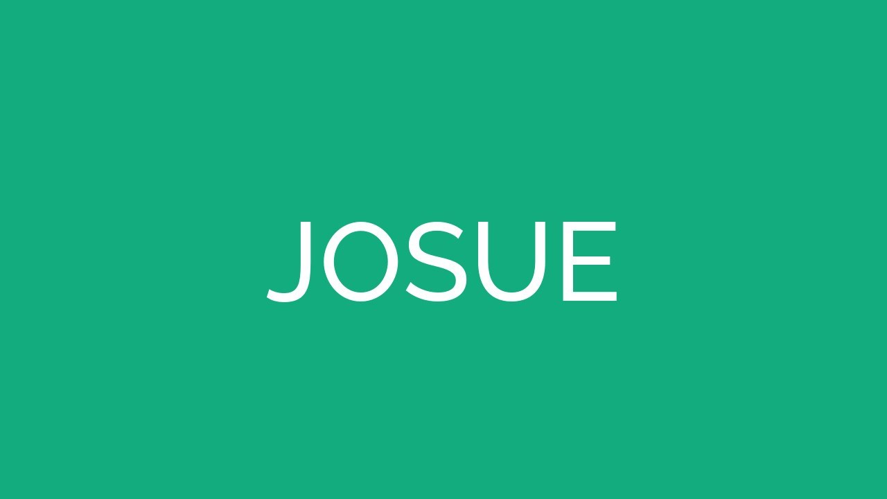 How To Pronounce Josue YouTube