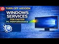 Turn Off Hidden Windows Services for Faster PC Performance  Speed Up Windows 10/11 #windows11 #pc