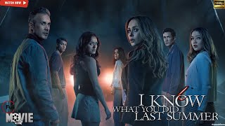 I Know What You Did Last Summer 🩸 (2025) 🔪 Full Movie  in English | 🎬 review&facts |