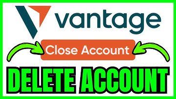 How To DELETE Vantage Account (QUICK & EASY) 2025