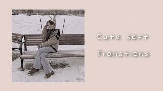 Two soft transitions ♡ | video star