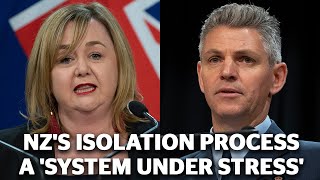 NZ's isolation process a 'system under stress' | nzherald.co.nz