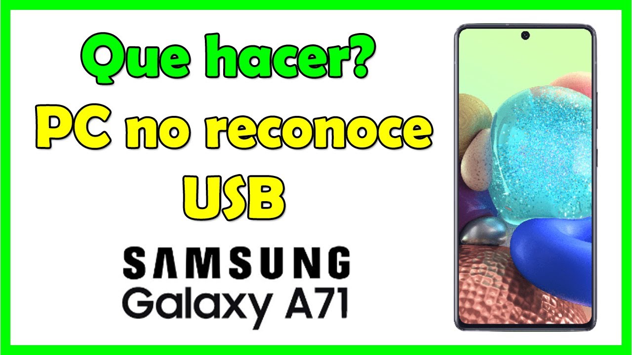 Mi Pc No Reconoce Mi Movil Samsung