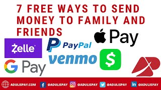 7 Free Ways To Send Money To Family And Friends
