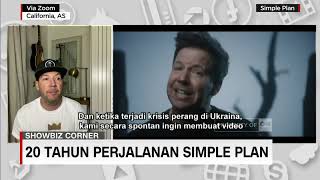 Showbiz Corner: 20 Tahun Perjalanan Simple Plan