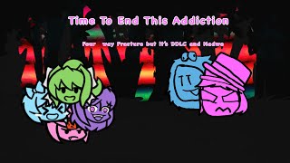 Time To End This Addiction Four Way Fracture But Its Nadwe & Co Vs Ddlc
