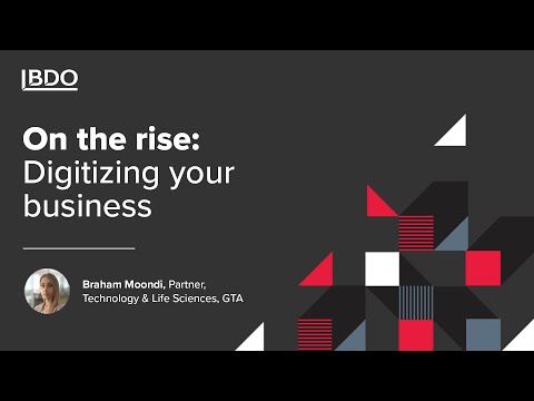 On the Rise: Digitizing your business | BDO Canada