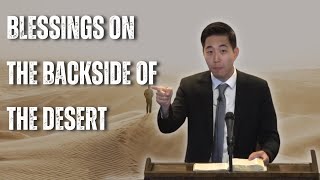 Blessings on the Backside of the Desert | Dr. Gene Kim