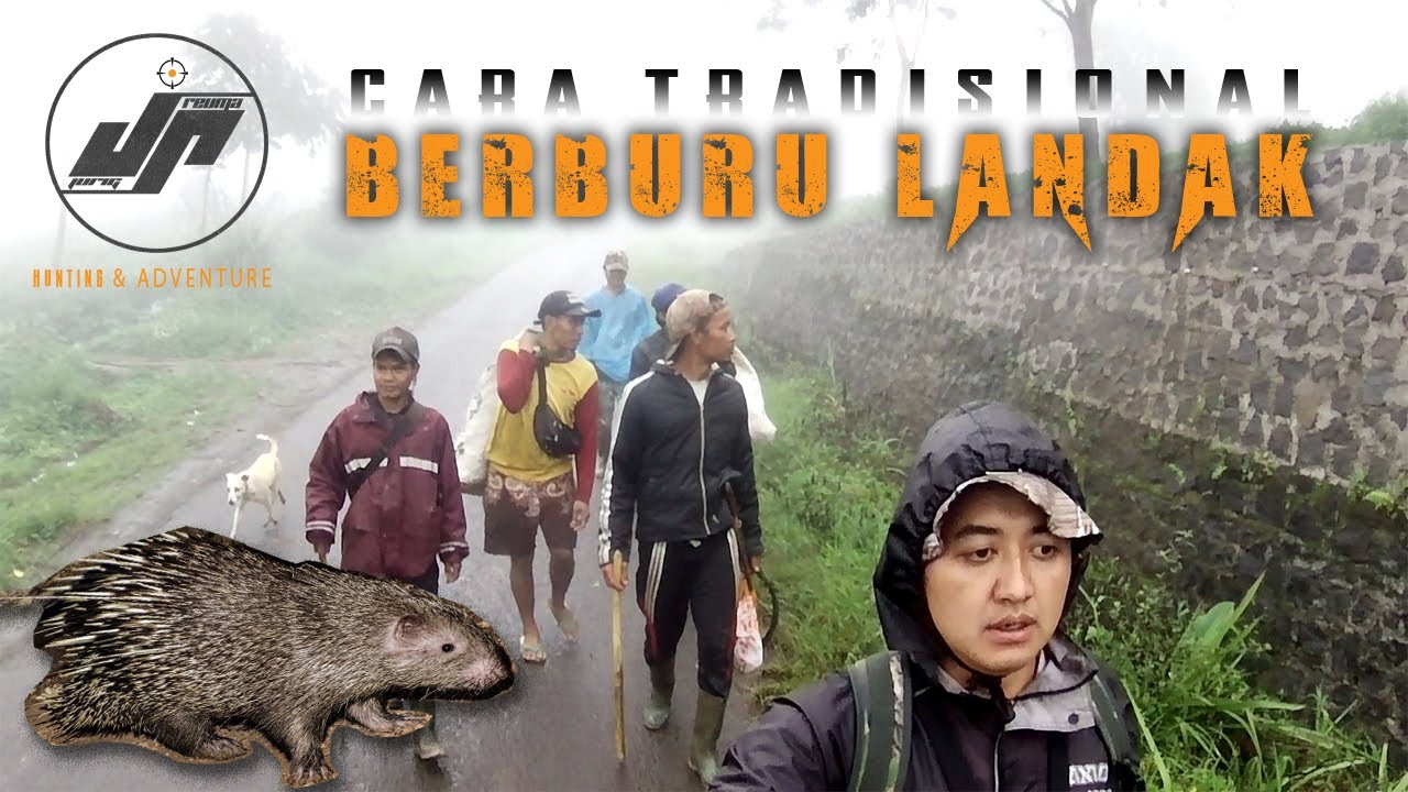 BERBURU CARA TRADISONAL,MENGASAPI LUBANG LANDAK