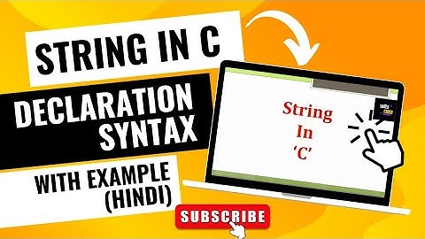 What is String in C ? || Syntax , declaration and Example (Hindi) .