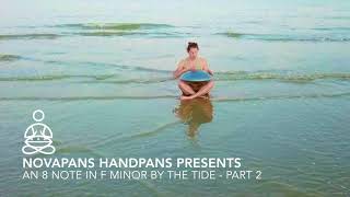 The English Channel | 8 Note in F Akebono | Generation 1 | NovaPans Handpans