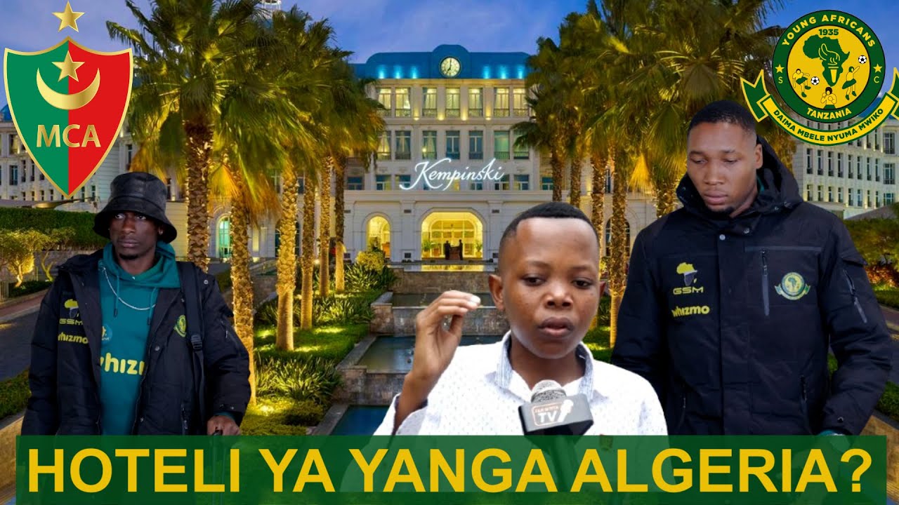 🔴LIVE:DOGO YUSUF MCHAMBUZI:YANGA YATIKISA AFRIKA NA KUITEKA ALGERIA