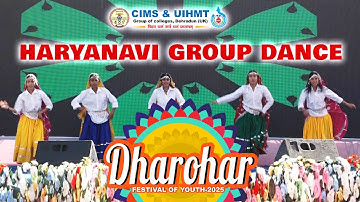 HARYANAVI GROUP DANCE || Dharohar 2025 || CIMS&R || #cims #uihmt #freshers #farewell2025