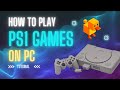 How to Play PS1 Games on PC - DuckStation Tutorial (2025)