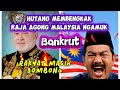 92#MALAYSIA BANGKRUT??RAJA NGAMUK,UTANG MEMBENGKAK!
