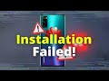 How to fix Installation failed keep happening on Huawei P30 Lite