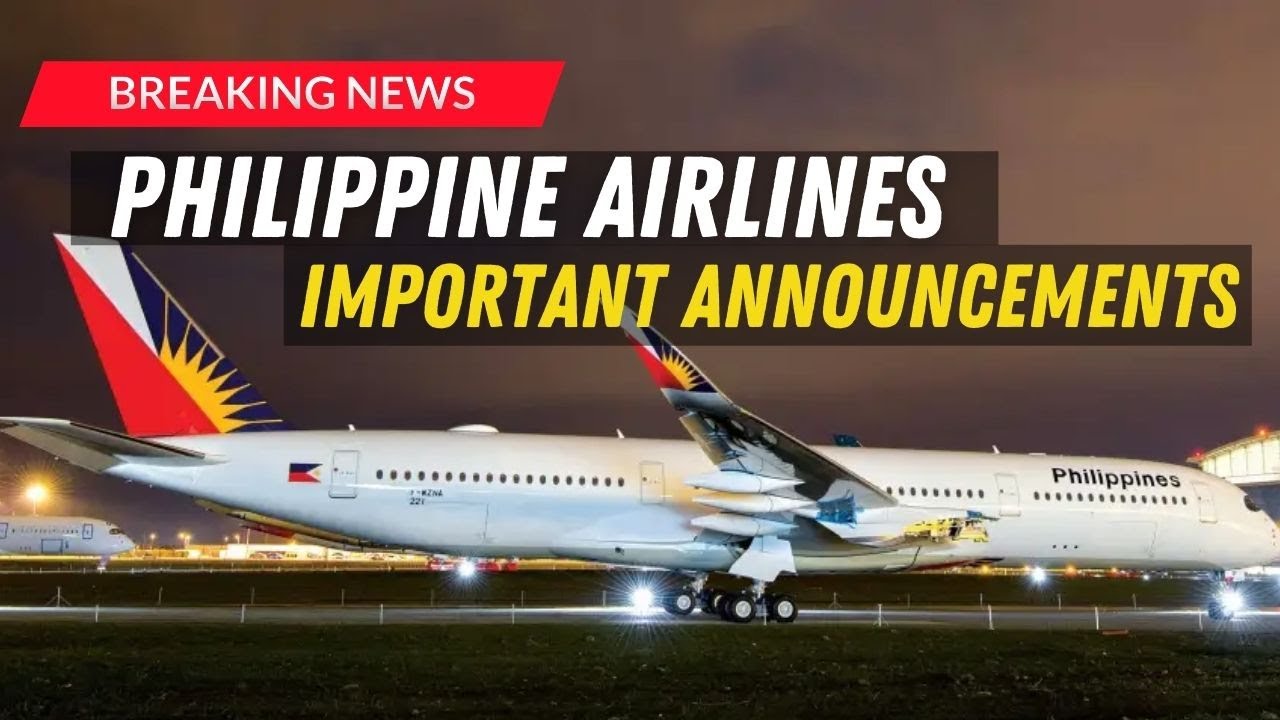 🛑Philippine Airlines Announcements Affecting Your Flights