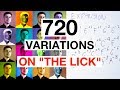 How to Write 720 Variations On "THE LICK"