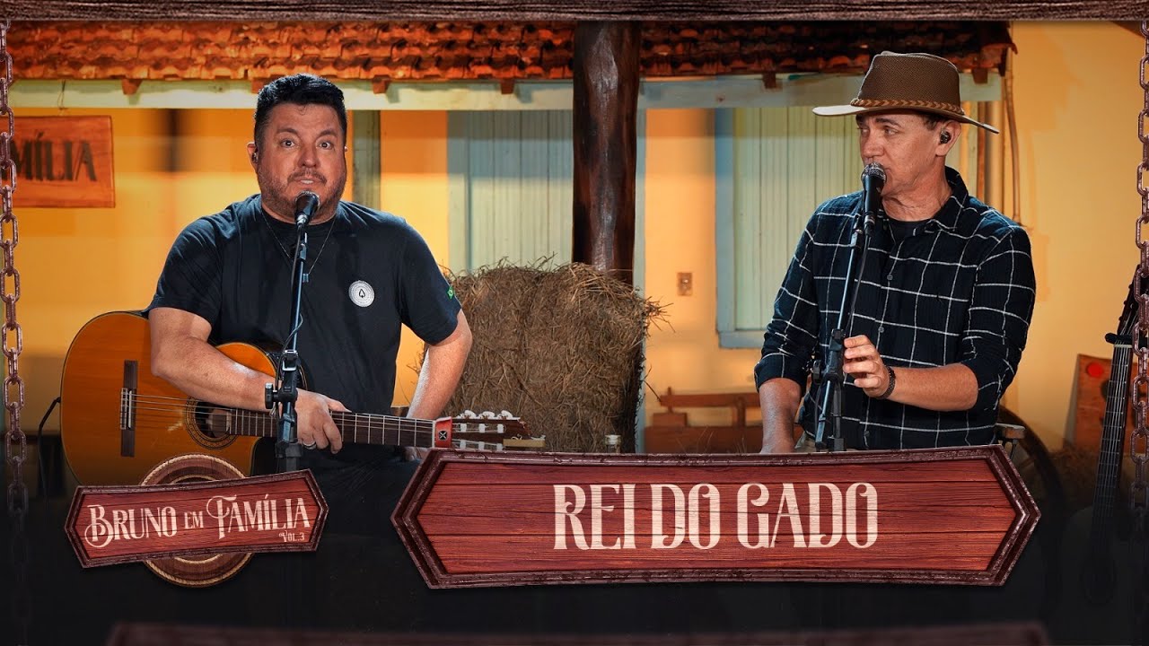 Bruno em Família - Rei do Gado (Clipe Oficial) Bruno em Família - Rei do Gado (Clipe Oficial)