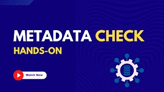 Meta Data Check | Hands on