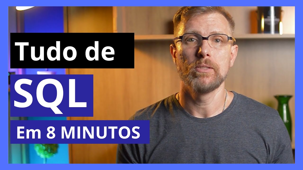 Como aprender SQL rápido | Em 8 minutos