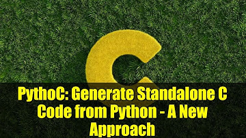 PythoC: Generate Standalone C Code from Python - A New Approach
