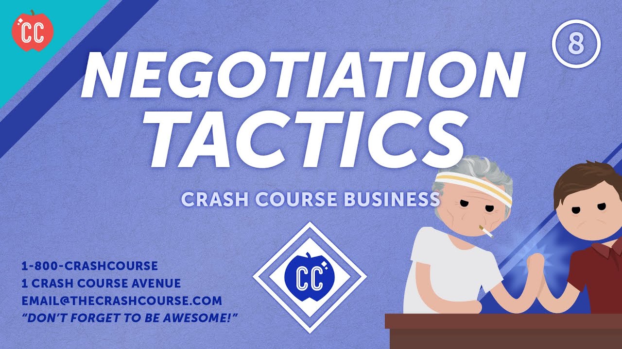 SS08: How to Become a Better Negotiator | CrashCourse