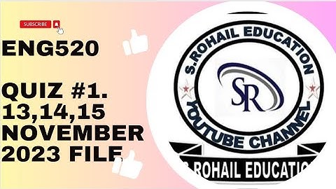 Eng520 || Recent Quiz #1 13 to 15 November 2023 || Midterm Quizzes file by @S.Rohail